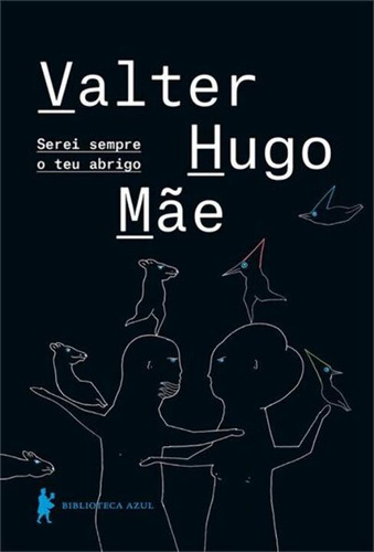 Libro Serei Sempre O Teu Abrigo De Mae Valter Hugo Bibliote