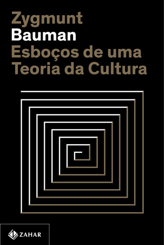 Esboços De Uma Teoria Da Cultura