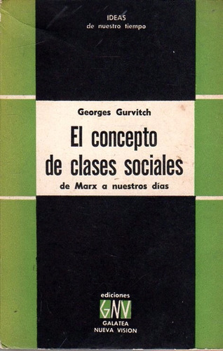 El Concepto De Clases Sociales - Georges Gurvitch