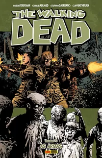 The Walking Dead: Às Armas - Vol. 26, de Kirkman, Robert. Editora Panini Brasil LTDA, capa mole em português, 2019