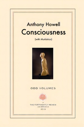 Consciousness: (with Mutilation), De Howell, Anthony. Editorial Lightning Source Inc, Tapa Blanda En Inglés