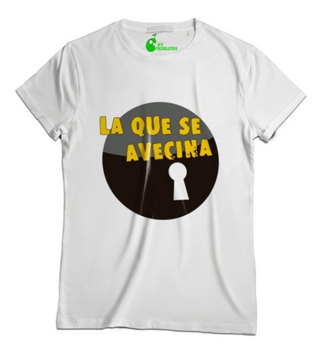 Playera La Que Se Avecina Serie By Frijolitos