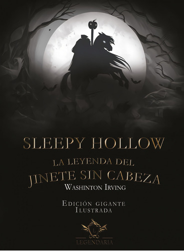 Libro Sleepy Hollow. La Leyenda Del Jinete Sin Cabeza