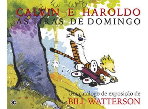 Calvin E Haroldo Volume 13 - Vol. 13: As Tiras De Domingo, De Watterson, Bill. Editora Conrad, Capa Mole, Edição 1ª Edição - 2014 Em Português