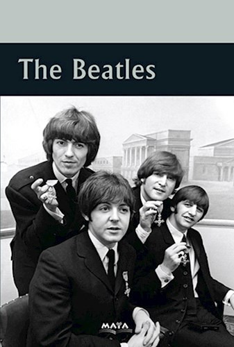 The Beatles, de Maria Delia Sola. Editorial Maya, tapa blanda en español
