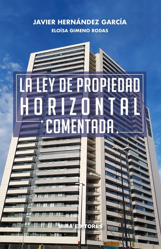 Libro La Ley De Propiedad Horizontal Comentada - Hernande...