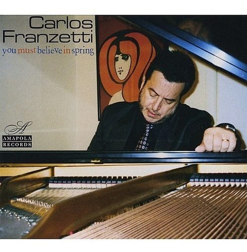 Carlos Franzetti You Must Believe Un Spring Cd Nuevo 