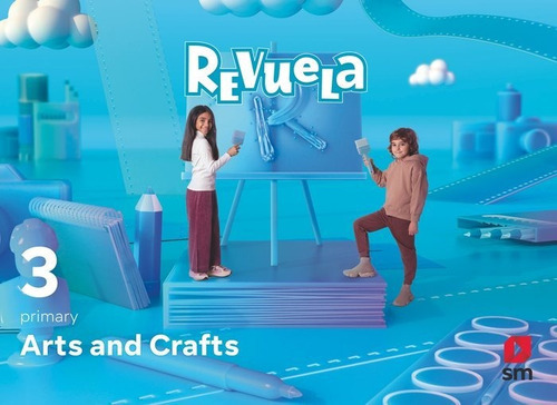 Arts And Crafts. 3 Primary. Revuela, De Equipo Editorial Sm. Editorial Ediciones Sm, Tapa Blanda En Inglés