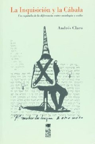 Libro La Inquisicion Y La Cabala. Autor: Andrés Claro