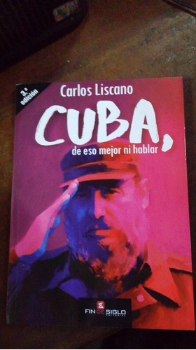 Libro  Cuba,  De Eso Mejor No Hablar