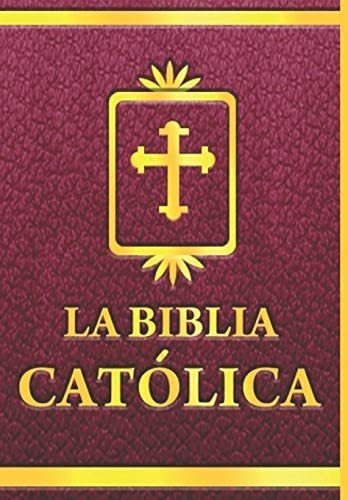 Libro: La Biblia Católica: Volumen Iv (spanish Edition)