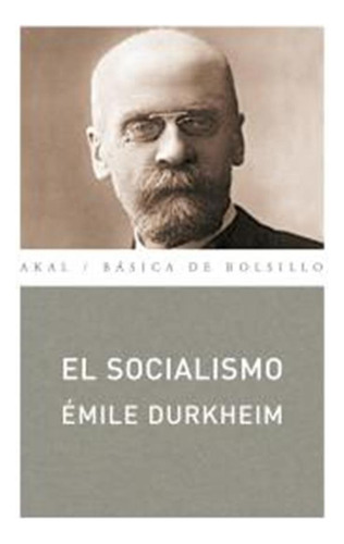 Socialismo,el Bdb - Durkheim,emile