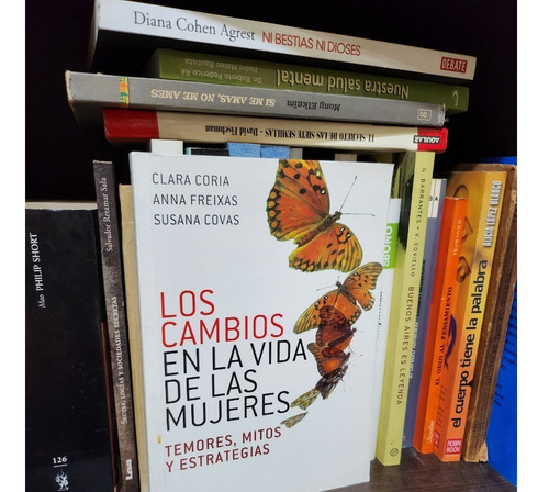 Los Cambios En Las Vidas De Las Mujeres - Clara Coria