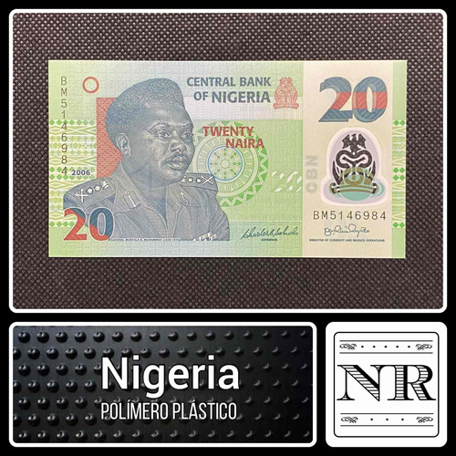 Nigeria - 20 Naira - Año 2006 - P #34 - Africa - Plástico 