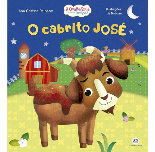 O cabrito José, de Palhano, Ana Cristina. Ciranda Cultural Editora E Distribuidora Ltda., capa mole em português, 2020