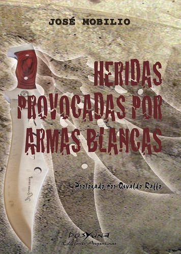 Heridas Por Armas Blancas Mobilio Dosyuna Tienda Oficial