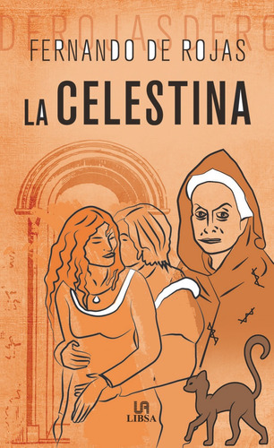 Celestina,la - Rojas, Fernando De