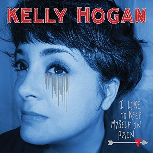 Hogan Kelly I Like To Keep Myself In Pain Usa Import Cd