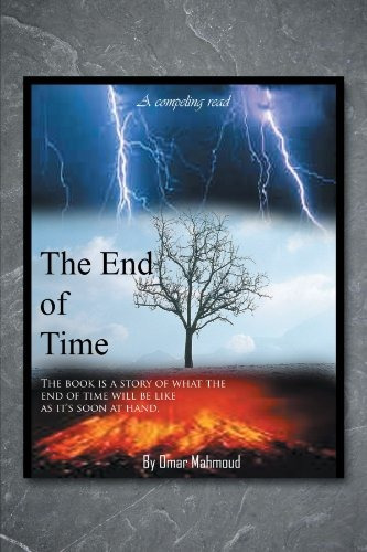 The End Of Time The Book Is A Story Of What The End Of Time 