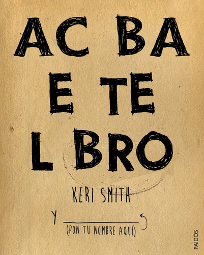 Acaba Este Libro - Keri Smith