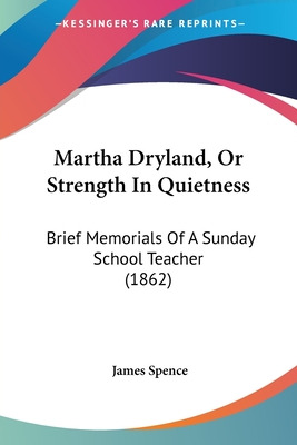 Libro Martha Dryland, Or Strength In Quietness: Brief Mem...