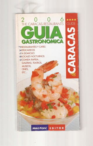 Guía Gastronómica De Caracas 2006  ^^