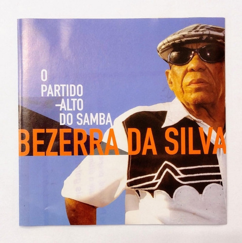 Cd Bezerra Da Silva O Partido Alto Do Samba