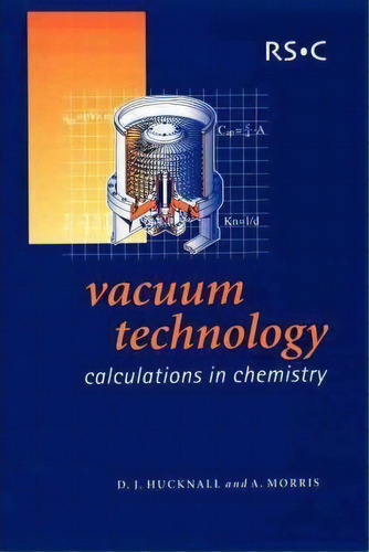 Vacuum Technology, De David J. Hucknall. Editorial Royal Society Chemistry, Tapa Blanda En Inglés