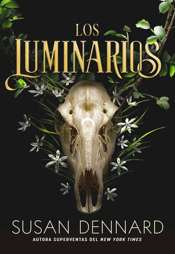 Libro Los Luminarios - Dennard, Susan