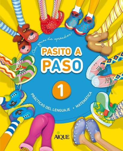 Pasito A Paso 1 - Practicas Del Lenguaje + Matematica, de VV. AA.. Editorial Aique, tapa blanda en español, 2018