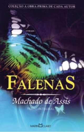 Falenas - Vol. 294, De Assis, Machado De. Editora Martin Claret, Capa Mole Em Português