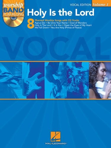 Holy Is The Lord  Vocal Edition Worship Band Playalong Volum