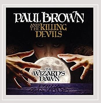 Brown Paul & The Killing Devils Wizardøs Dawn Usa Import Cd