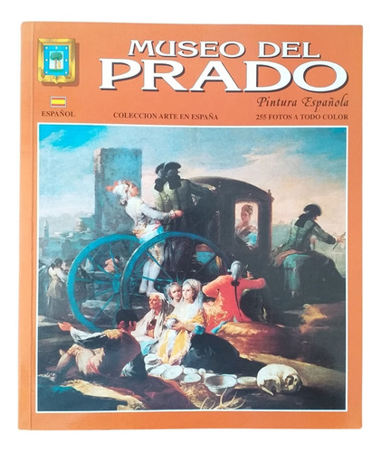 Libro Museo Del Prado. Pintura Española