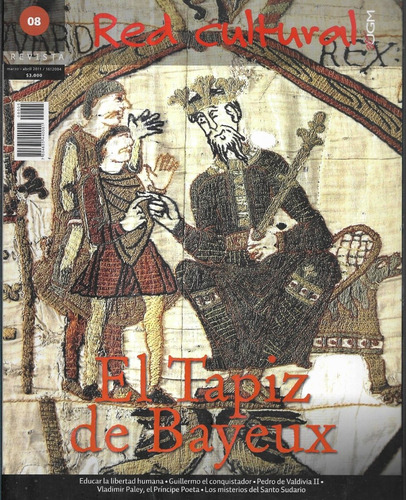 Revista Red Cultural 08 Gabriela Mistral / El Tapiz Bayeux