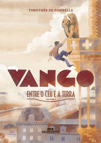 Vango: Entre o Céu e a Terra, de Fombelle, Timothée de. Série Vango Editora Melhoramentos Ltda., capa mole em português, 2015