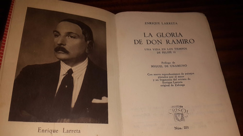 La Gloria De Don Ramiro Larreta Año 1951 Crisol Aguilar