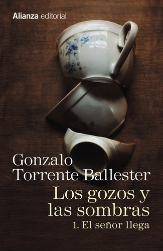 Gozos Y Las Sombras 1 El Señor Llega,los - Torrente Balleste