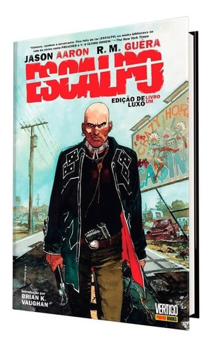 Escalpo - Livro Um - Edição De Luxo - Vertigo