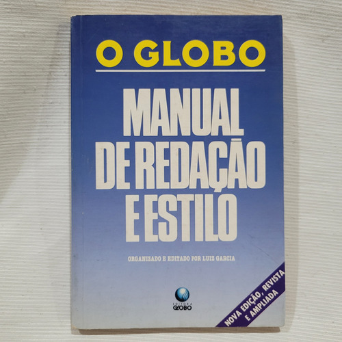 Manual De Redacao E Estilo Luis Garcia Edit Globo Portugues