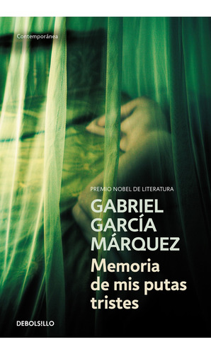 Memoria De Mis Putas Tristes - Gabriel Garcia Marquez