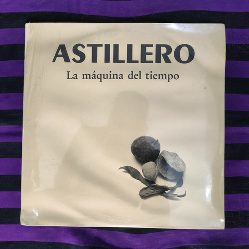 Lp Astillero / La Máquina Del Tiempo / México 1986 