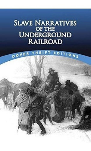 Libro Slave Narratives Of The Underground Railroad -inglés