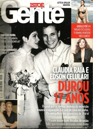 Revista Gente 568/10 - Claudia E Edson/tarcisio/felipe