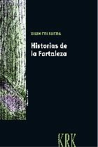 Libro Historias De La Fortaleza - Folguera Martin, Xuan