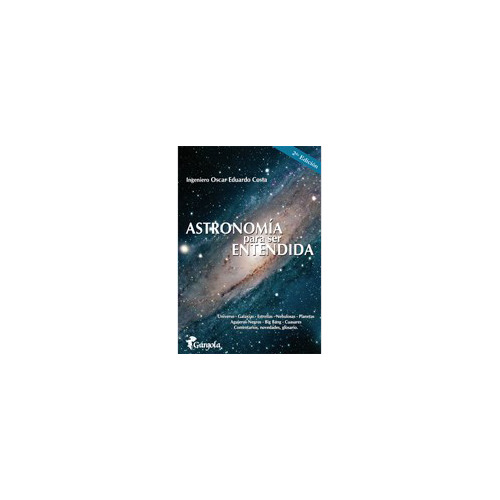 Astronomia Para Ser Entendida - Costa - Gargola - #d