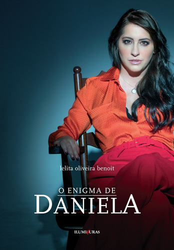 Enigma de Daniela, O, de Oliveira Benoit, Lelita. Editora Iluminuras Ltda., capa mole em português, 2021