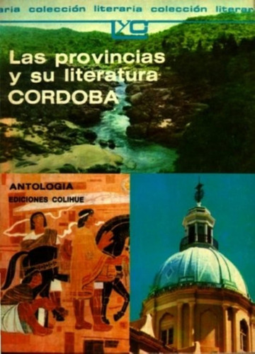 Las Provincias Y Su Literatura: Cordoba