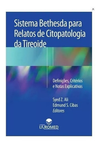 Sistema Bethesda Para Relatos De Citopatologicos Da Tireoide