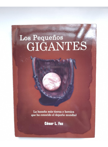 Libro De Béisbol Los Pequeños Gigantes